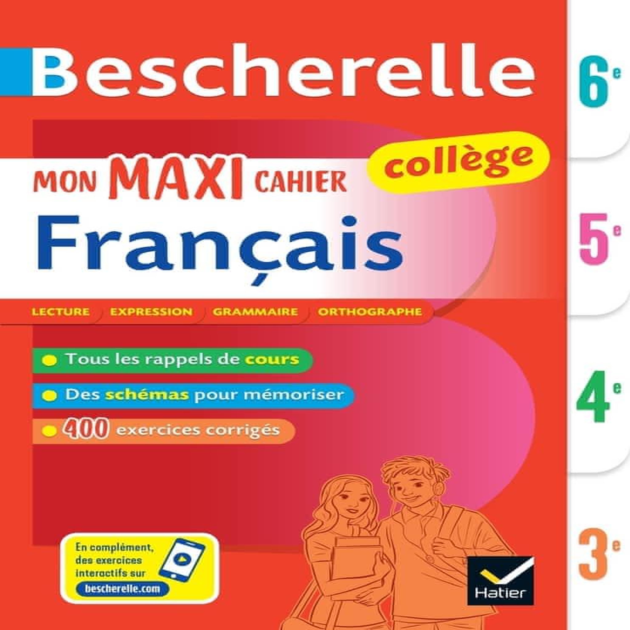 MON MAXI CAHIER DE FRANCAIS 6E, 5E, 4E, 3E, Behlouli Malika