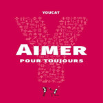 AMOUR POUR TOUJOURS. DU CELIBAT AU SACREMENT, Youcat