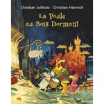 LES P'TITES POULES TOME 13 : LA POULE AU BOIS DORMANT, Jolibois Christian