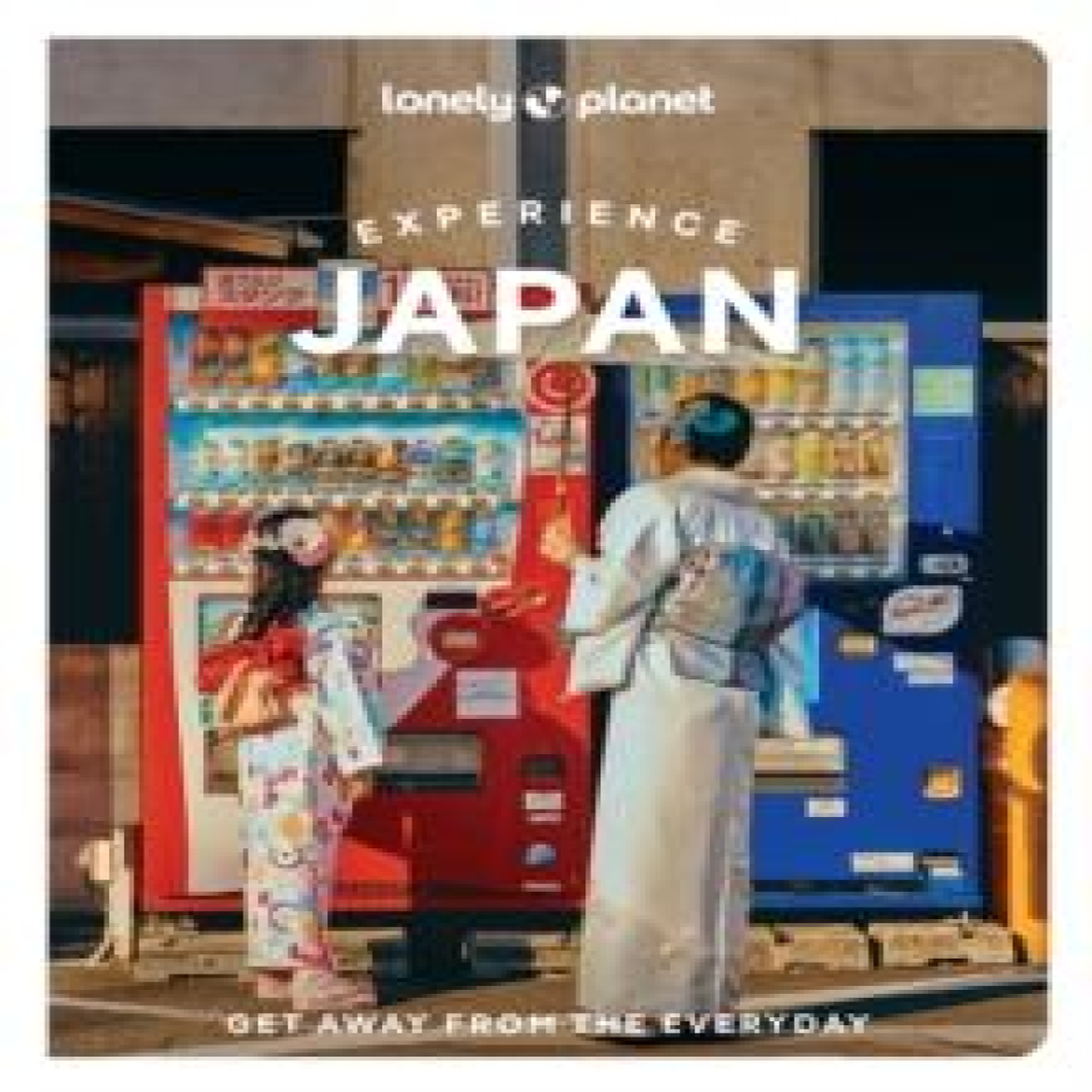 LIVRES Lonely Planet Experience Japan : Build a Trip to Remember Local Insights Maps & Planning Tools Covers Tokyo, Central Honshu, Kyoto, Kansai, Hiroshima, Kyushu, Hokkaido and more