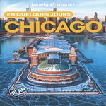 CHICAGO EN QUELQUES JOURS. AVEC 1 PLAN DETACHABLE, 5E EDITION, Keith Lauren