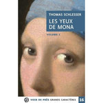 LES YEUX DE MONA. 2 VOLUMES [EDITION EN GROS CARACTERES], Schlesser Thomas