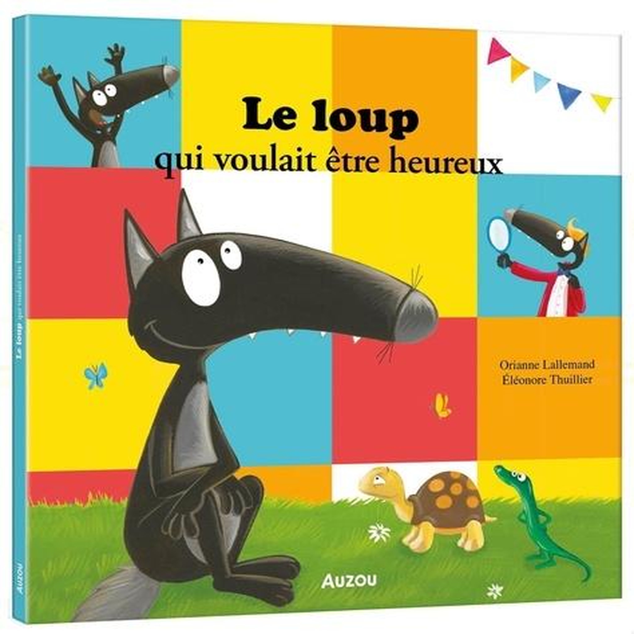 LE LOUP QUI VOULAIT ETRE HEUREUX, Lallemand Orianne