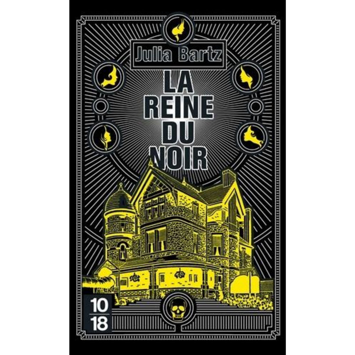 LA REINE DU NOIR, Bartz Julia