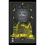 LA REINE DU NOIR, Bartz Julia