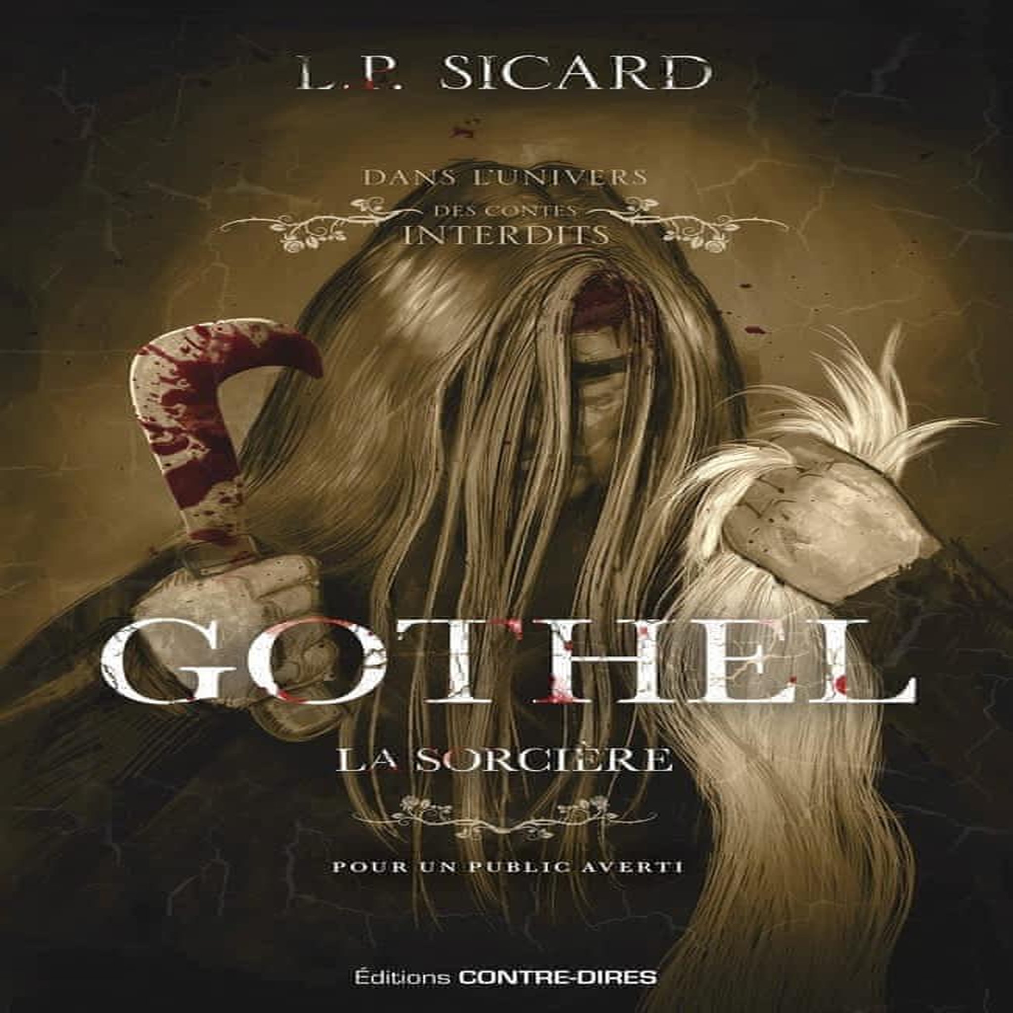 GOTHEL, LA SORCIERE, Sicard L.-P.