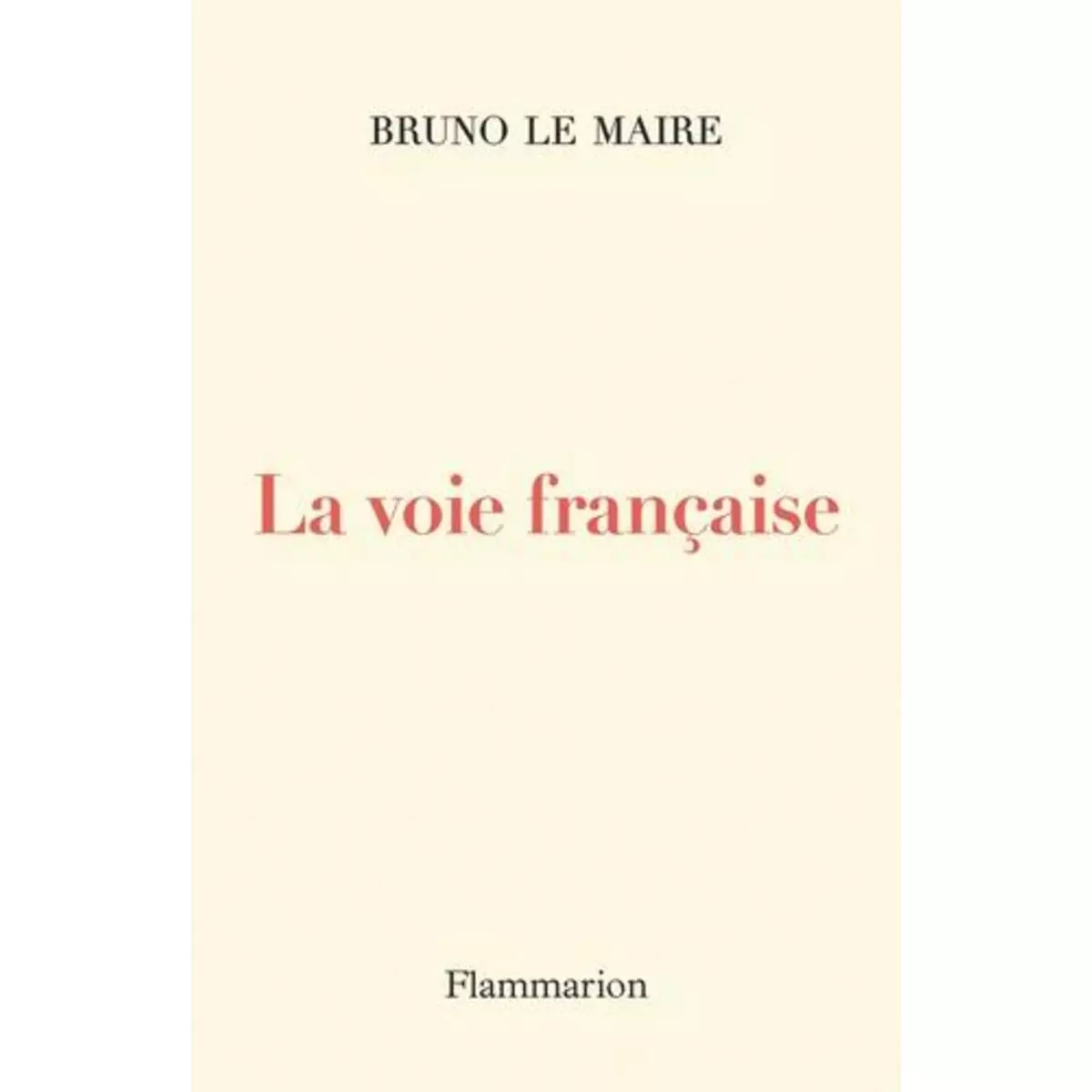  LA VOIE FRANCAISE, Le Maire Bruno