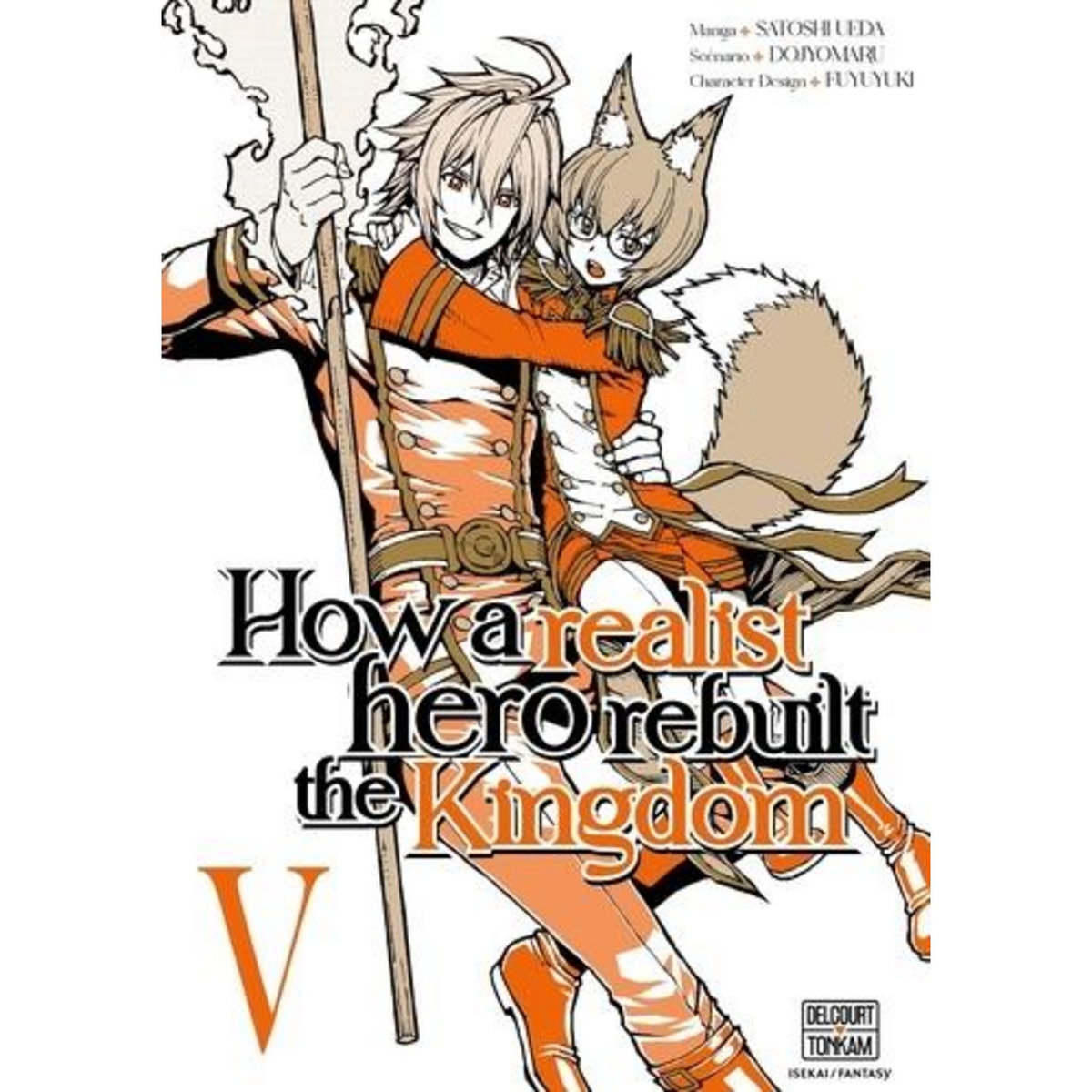 HOW A REALIST HERO REBUILT THE KINGDOM TOME 5 , Dojyomaru