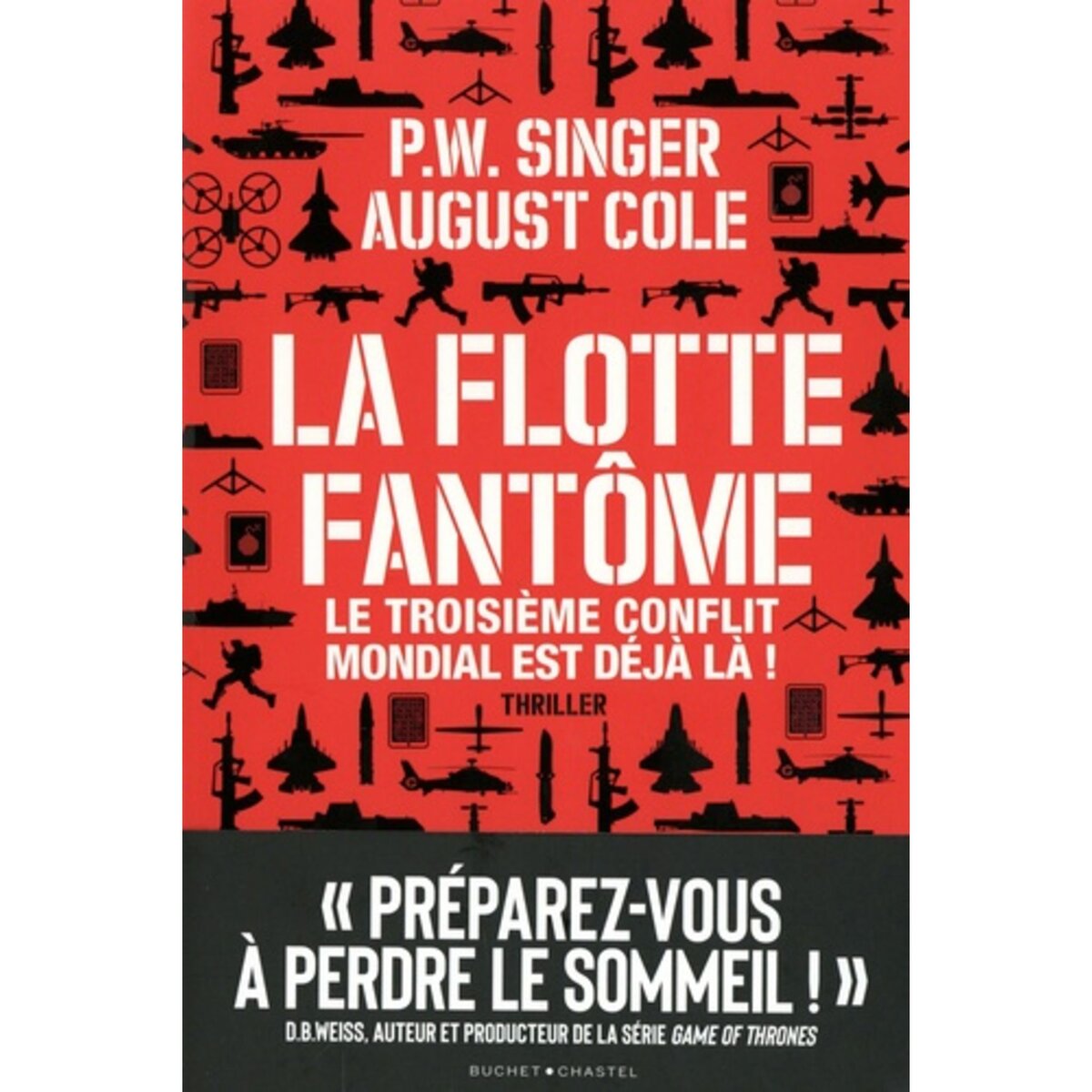  LA FLOTTE FANTOME. LE TROISIEME CONFLIT MONDIAL EST DEJA LA !, Singer P. W.