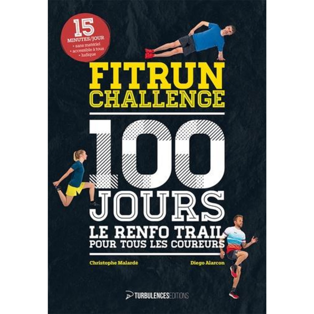 FITRUN CHALLENGE 100 JOURS. LE RENFO TRAIL POUR TOUS LES COUREURS, Malardé Christophe
