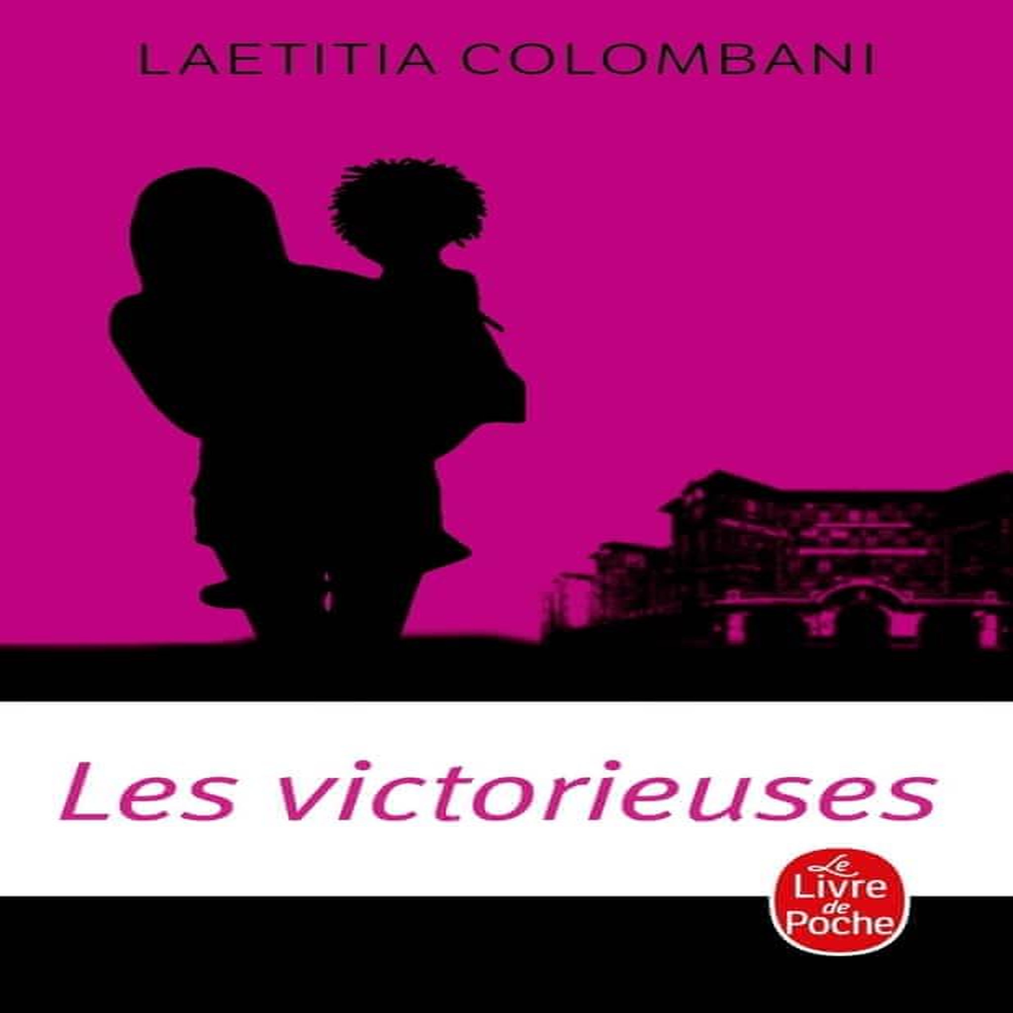 LES VICTORIEUSES, Colombani Laëtitia