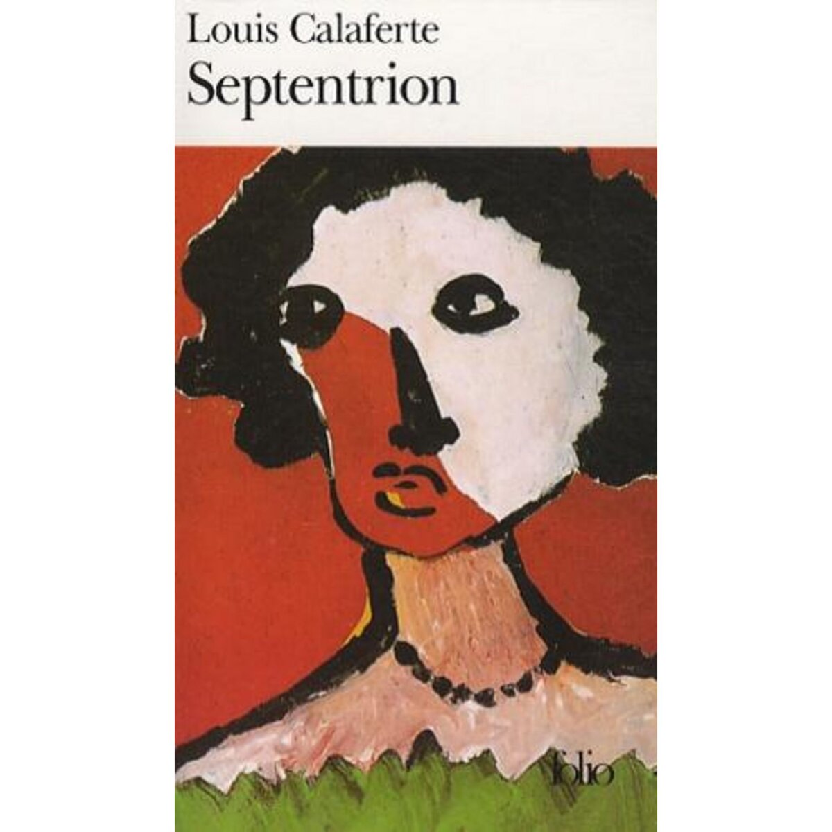 SEPTENTRION, Calaferte Louis