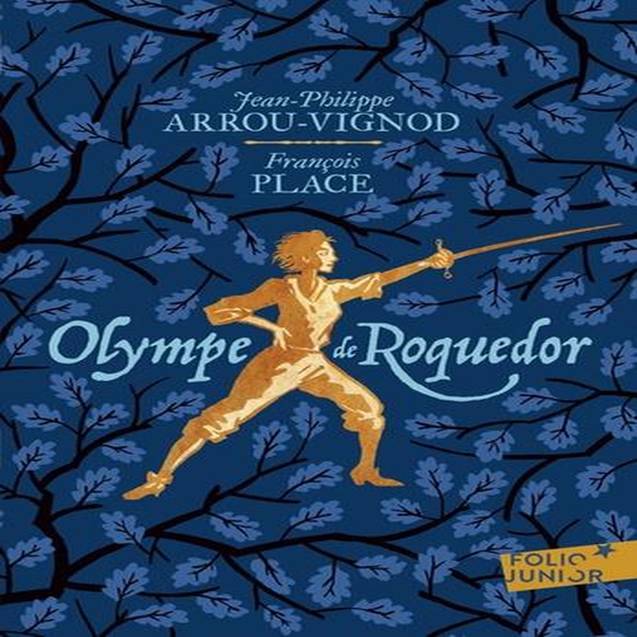 OLYMPE DE ROQUEDOR, Arrou-Vignod Jean-Philippe