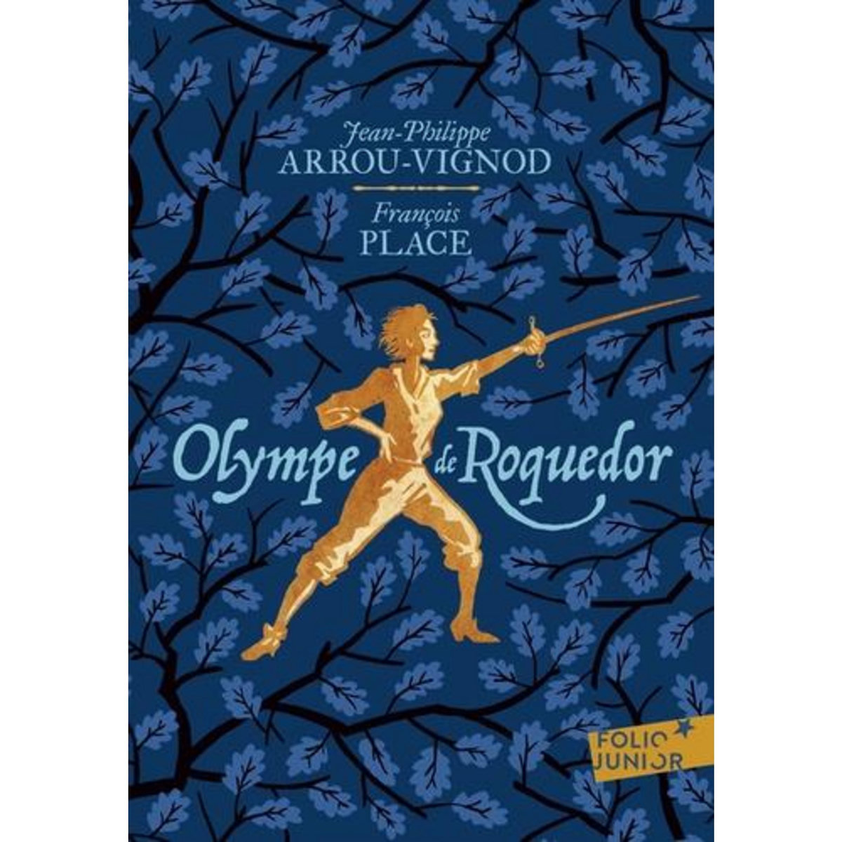OLYMPE DE ROQUEDOR, Arrou-Vignod Jean-Philippe