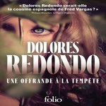 UNE OFFRANDE A LA TEMPETE, Redondo Dolores
