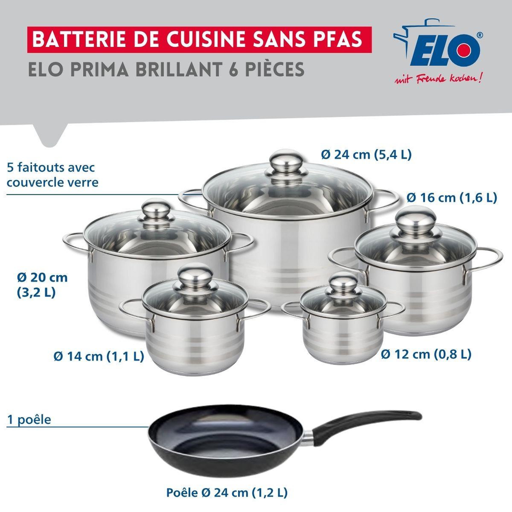 Voir la diapositive 2 : ELO Ensemble de 1 poêle de cuisson 24 cm et 5 faitouts 12, 14, 16, 20 et 24 cm elo prima brillant