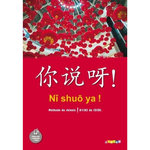 CHINOIS A1/A2 DU CECRL NI SHUO YA ! METHODE DE CHINOIS. EDITION 2016, Arslangul Arnaud