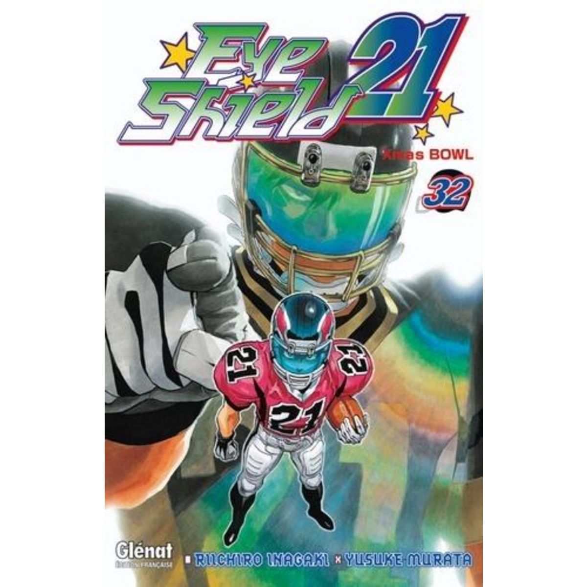 EYE SHIELD 21 TOME 32 : XMAS BOWL, Inagaki Riichiro