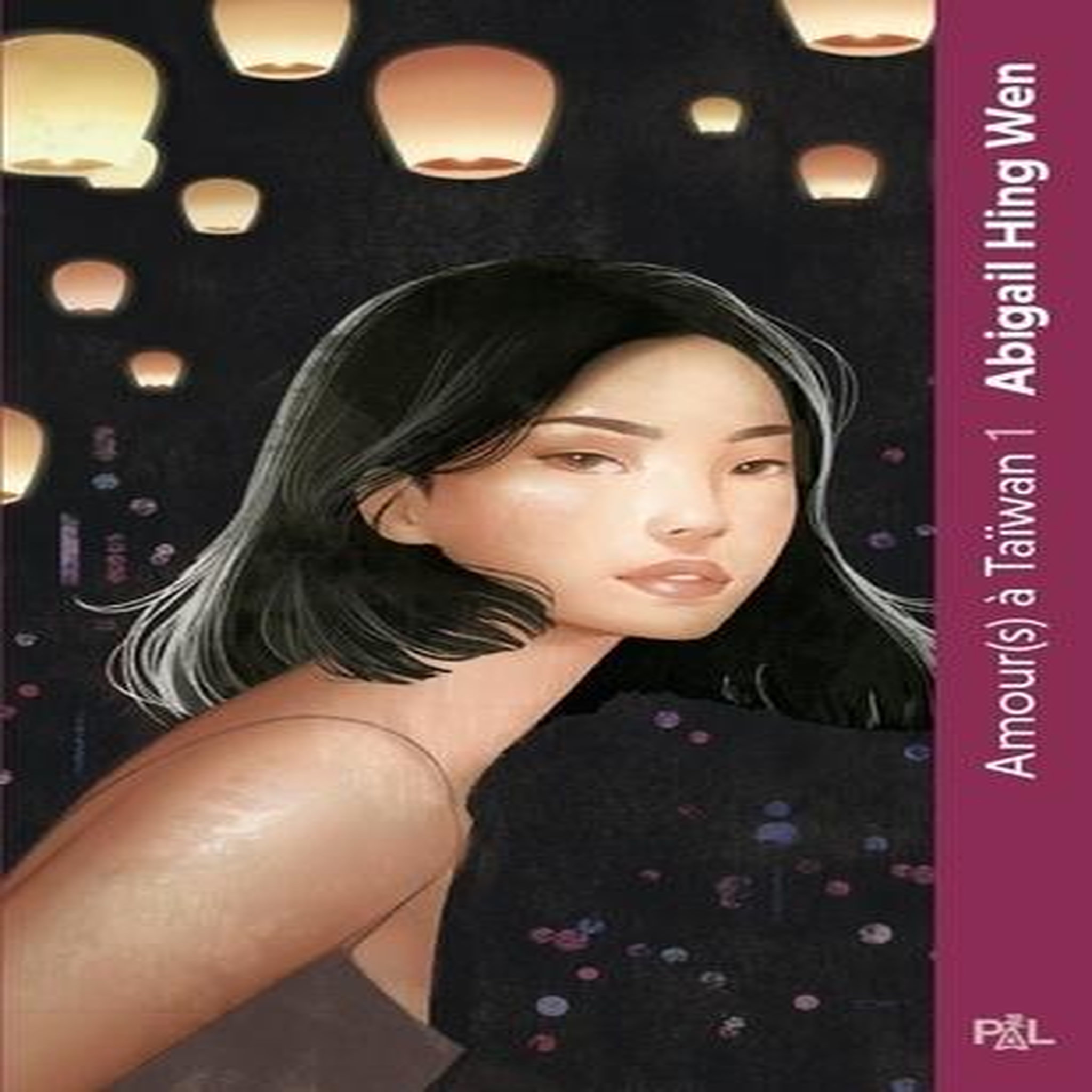AMOUR(S) A TAIWAN TOME 1 : L'ETE DES LIBERTES, Hing Wen Abigail