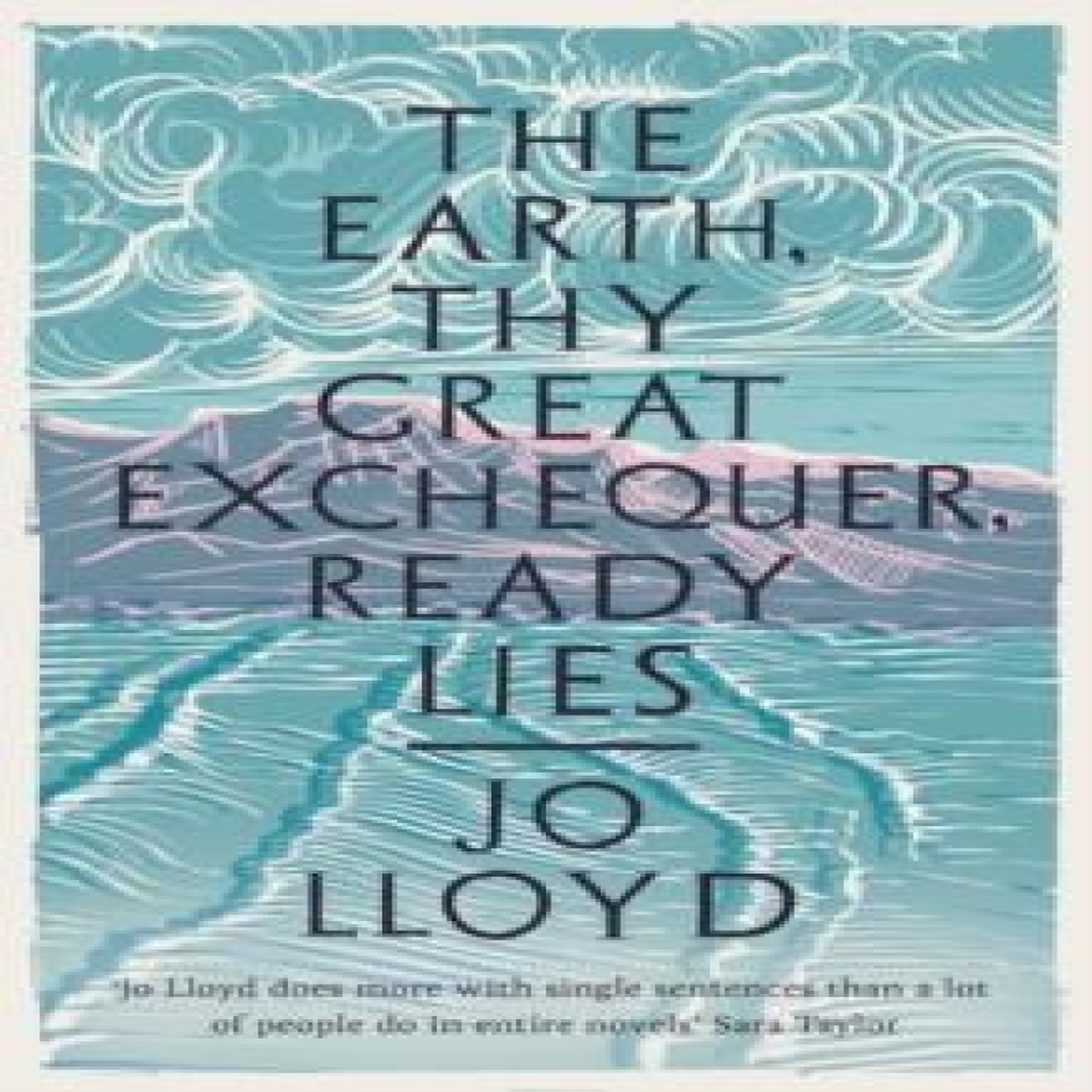 LIVRES Earth, Thy Great Exchequer, Ready Lies