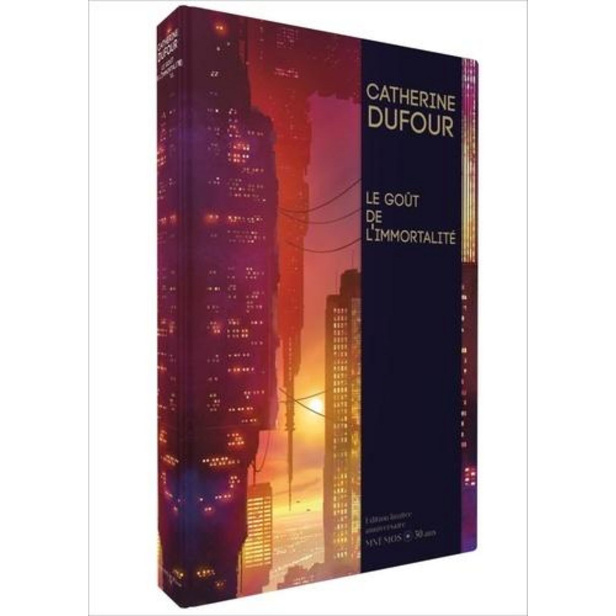 LE GOUT DE L'IMMORTALITE. EDITION LIMITEE, Dufour Catherine