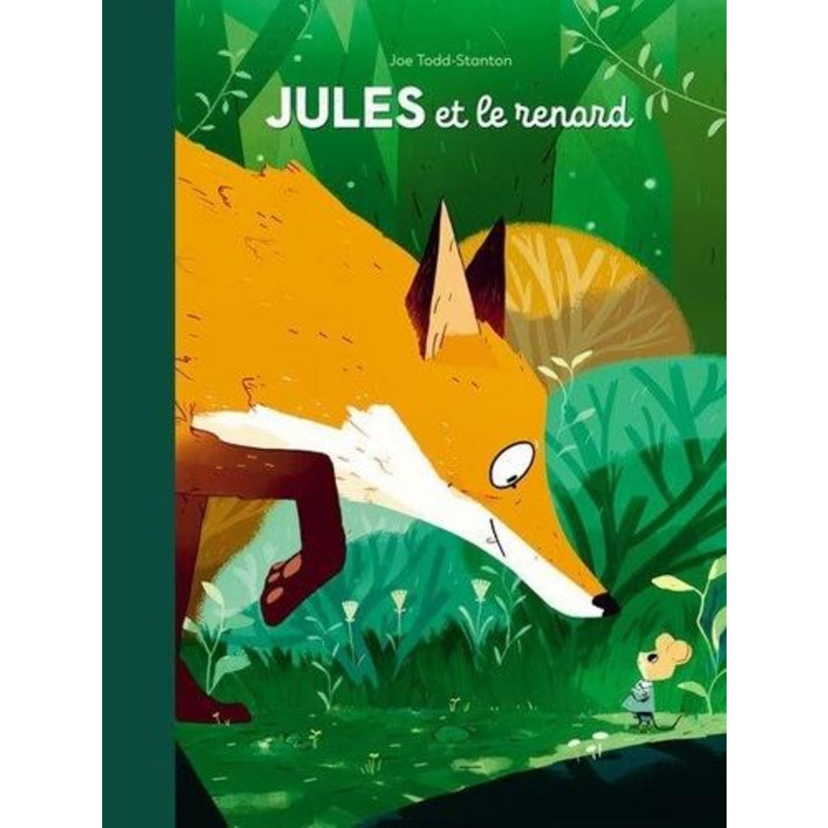 JULES ET LE RENARD, Todd-Stanton Joe