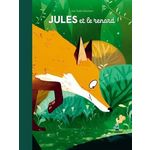 JULES ET LE RENARD, Todd-Stanton Joe