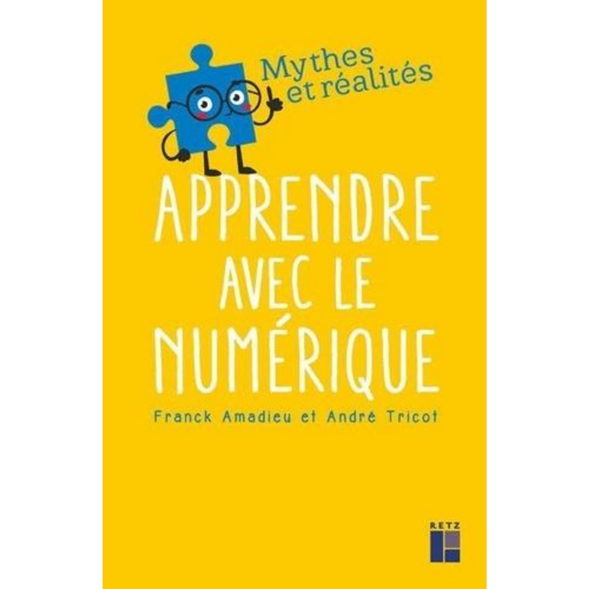 APPRENDRE AVEC LE NUMERIQUE, Amadieu Franck