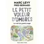  LE PETIT VOLEUR D'OMBRES TOME 6 : LA NUIT DU GRAND ORAGE, Levy Marc
