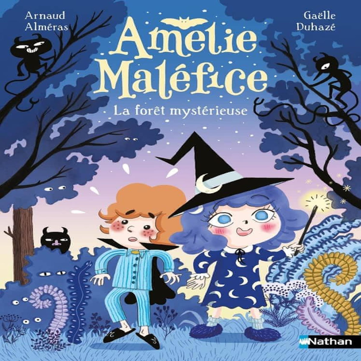AMELIE MALEFICE : LA FORET MYSTERIEUSE, Alméras Arnaud