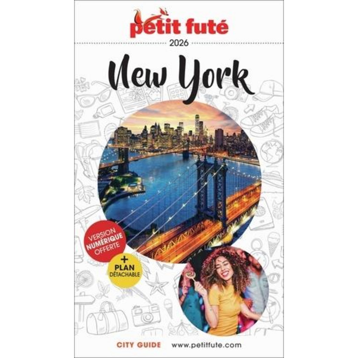 PETIT FUTE NEW YORK. EDITION 2026. AVEC 1 PLAN DETACHABLE, Petit Futé