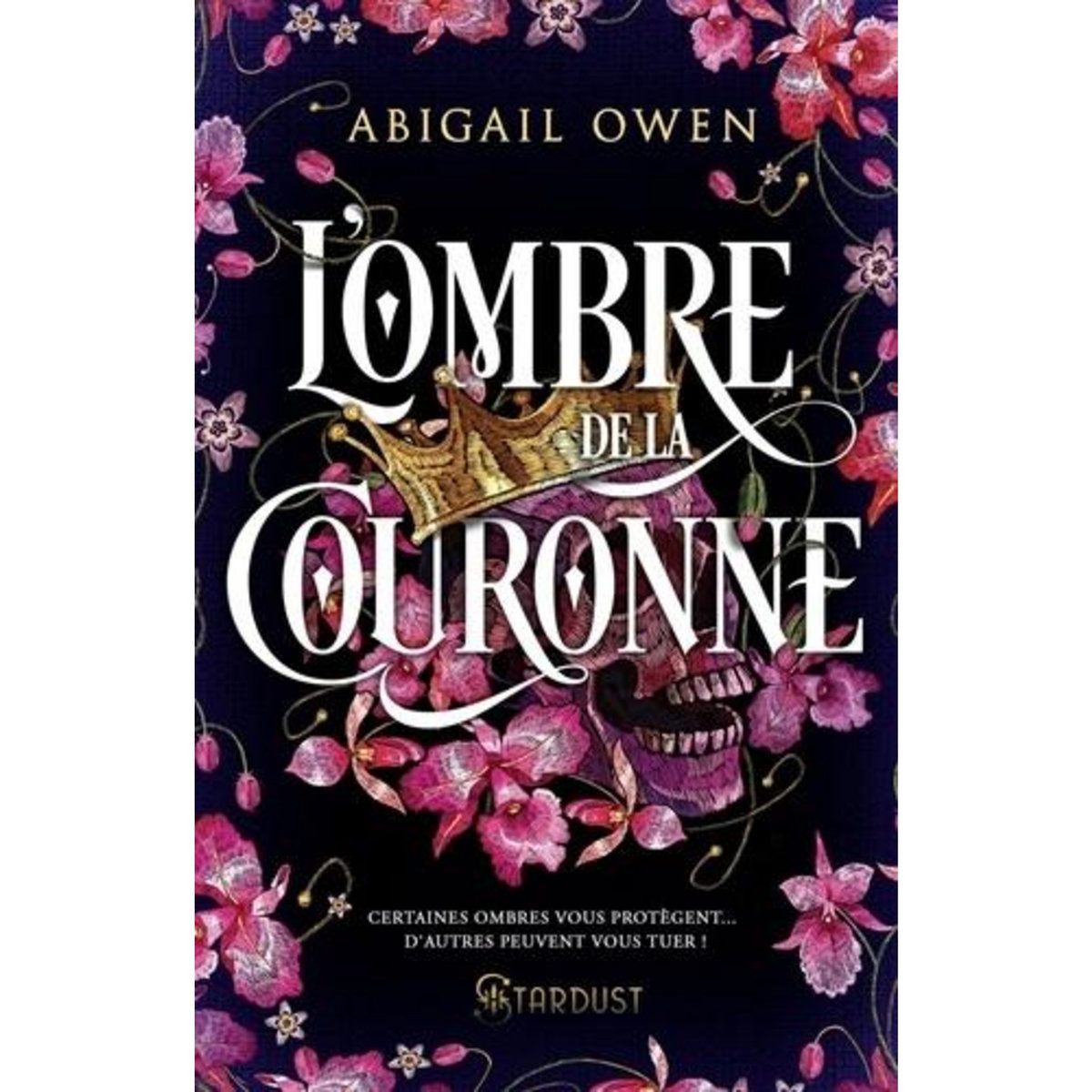 L'OMBRE DE LA COURONNE, Owen Abigail