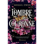 L'OMBRE DE LA COURONNE, Owen Abigail