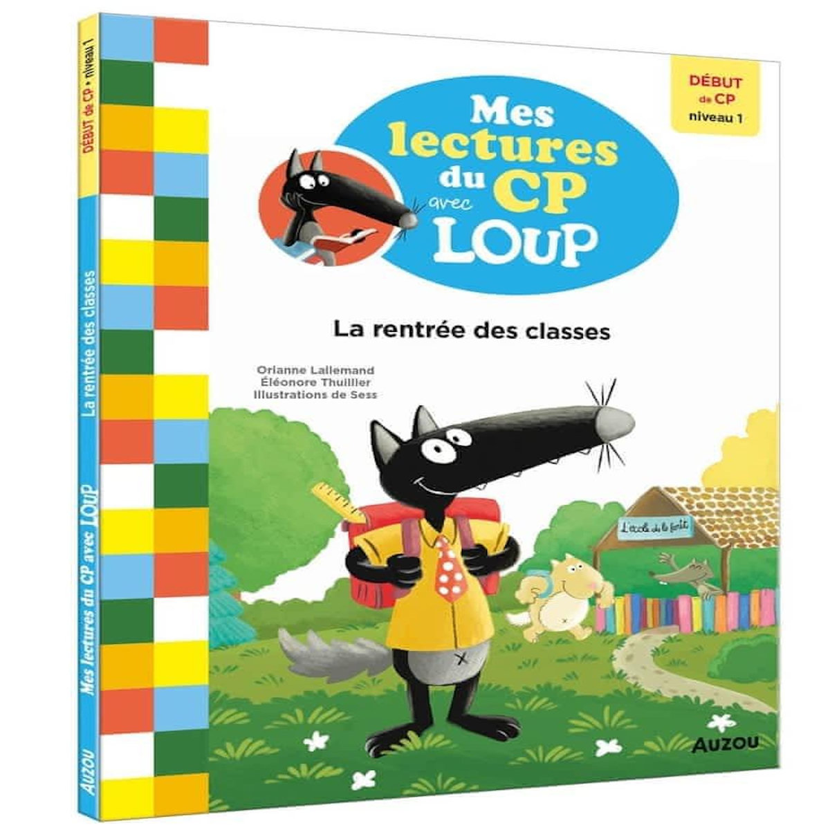 LA RENTREE DES CLASSES. DEBUT DE CP NIVEAU 1, Lallemand Orianne