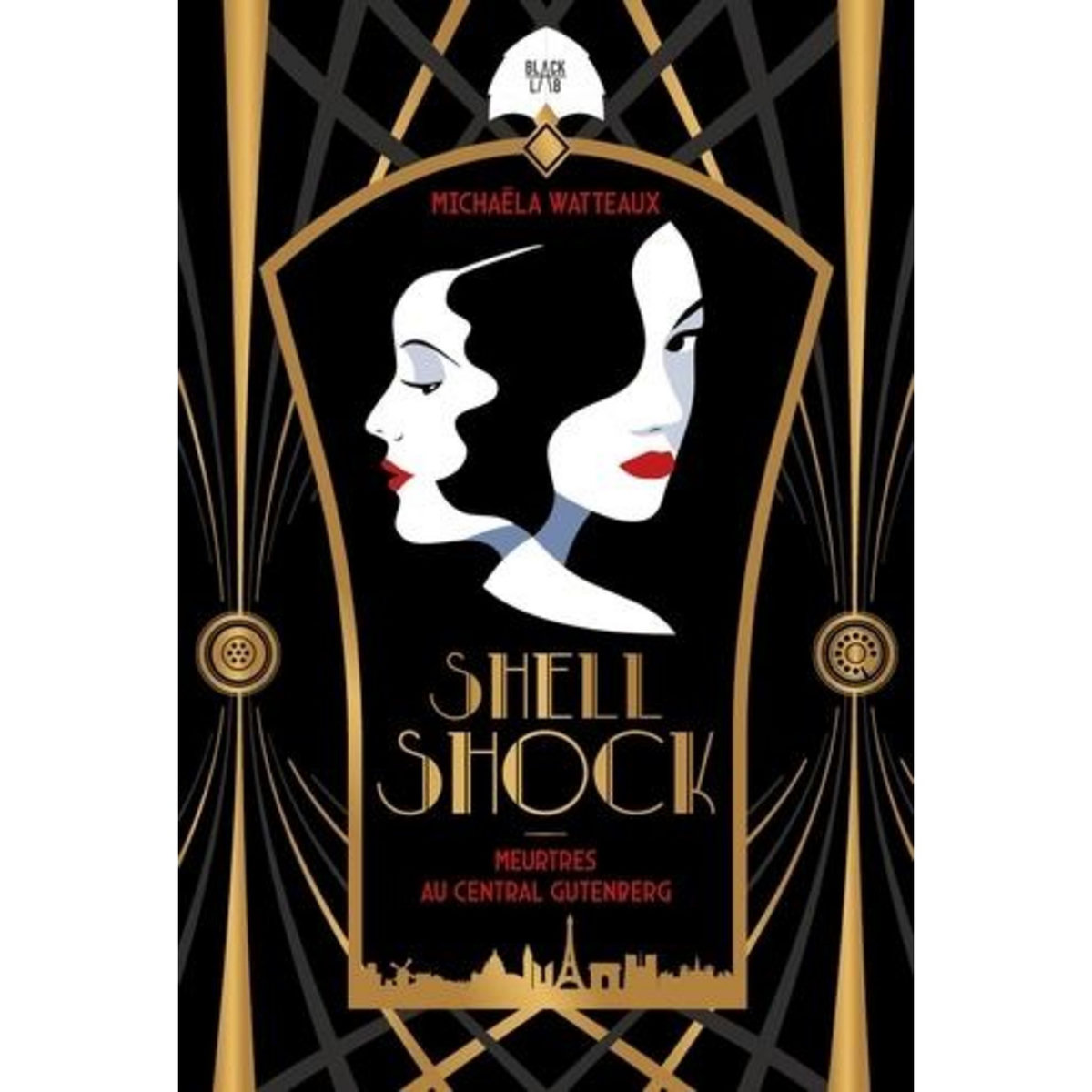 SHELL SHOCK. MEURTRES AU CENTRAL GUTENBERG, Watteaux Michaëla