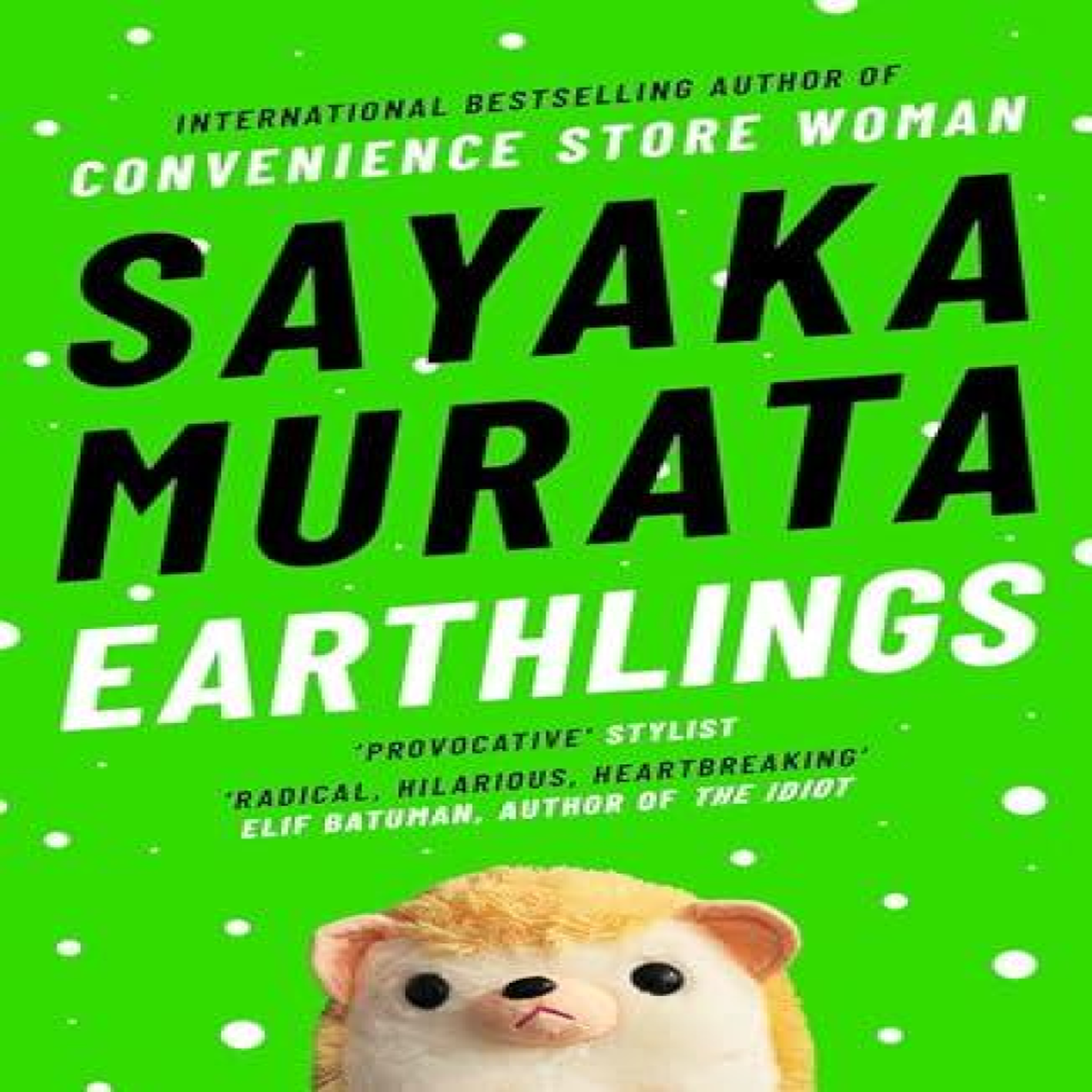LIVRES Earthlings - Sayaka Murata