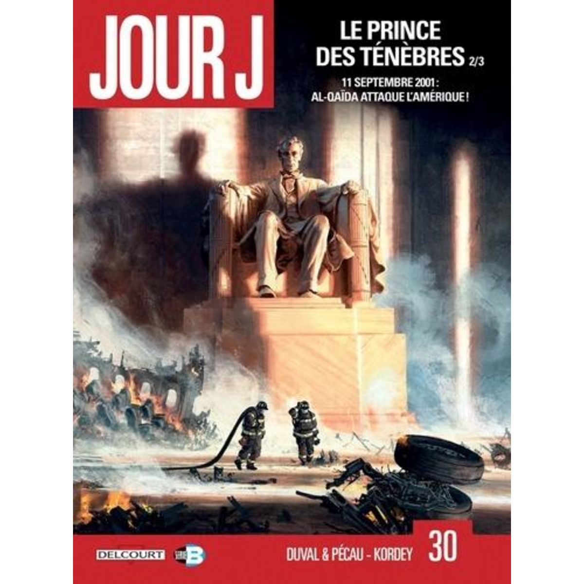 JOUR J TOME 30 : LE PRINCE DES TENEBRES 2/3, Duval Fred