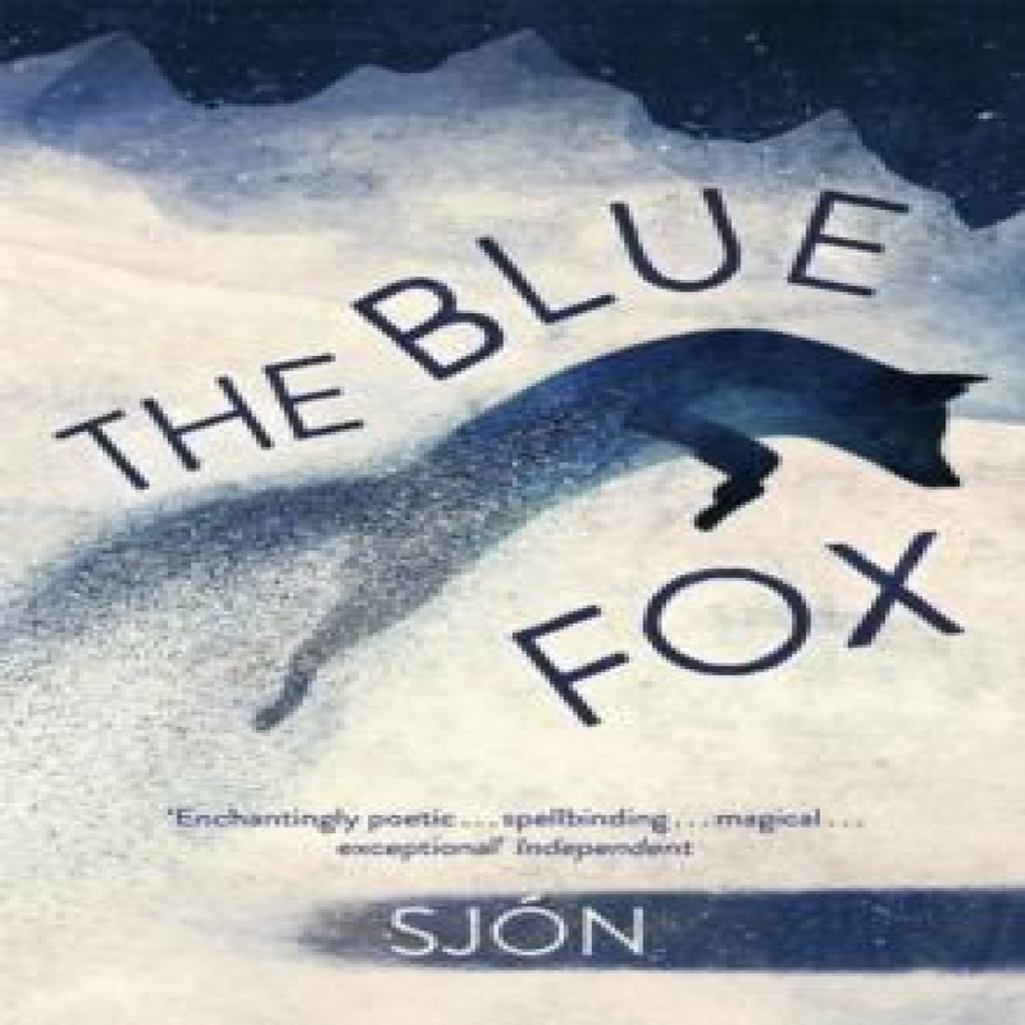 LIVRES Blue Fox - Sjon - Hodder & Stoughton