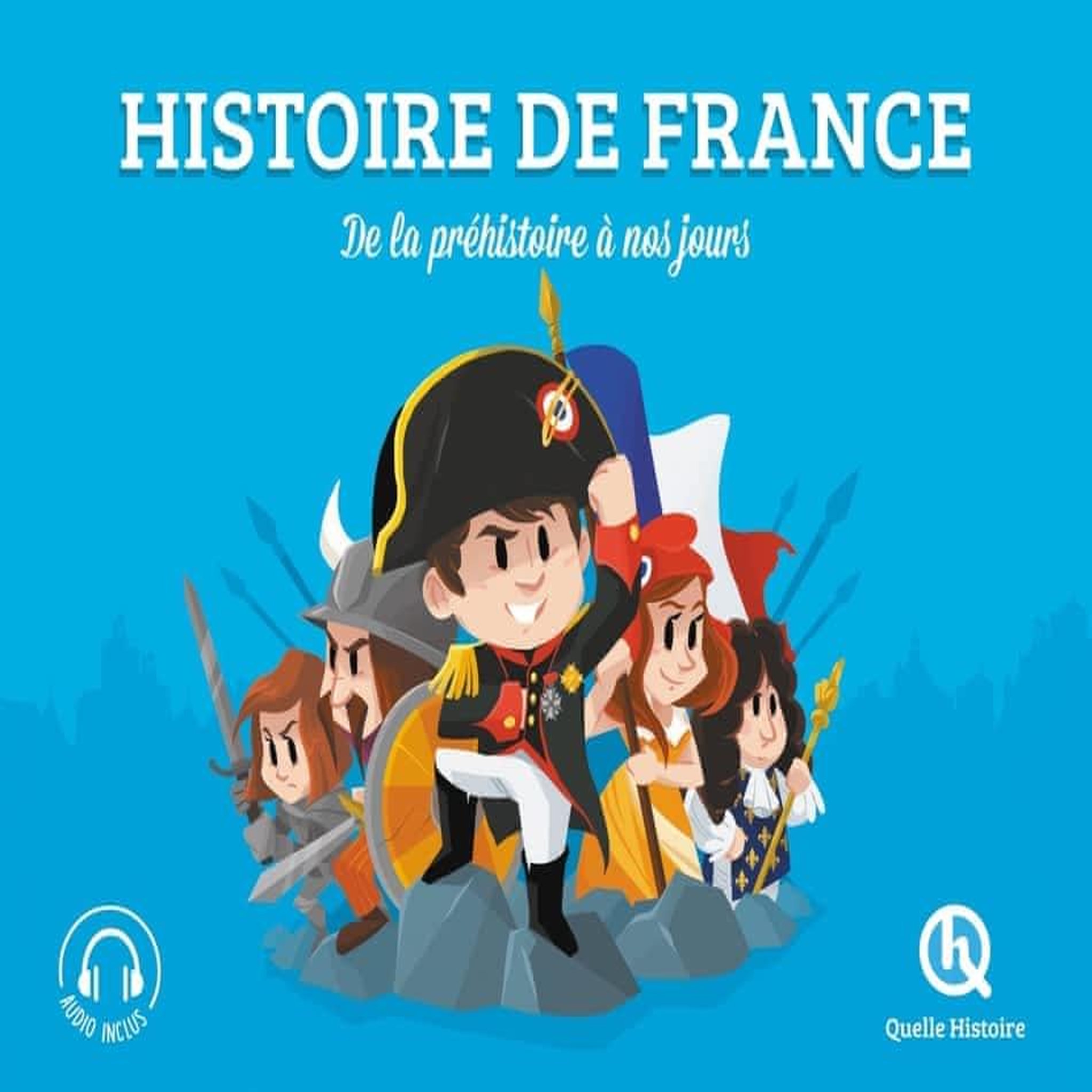 HISTOIRE DE FRANCE. DE LA PREHISTOIRE A NOS JOURS, Mottez Vincent