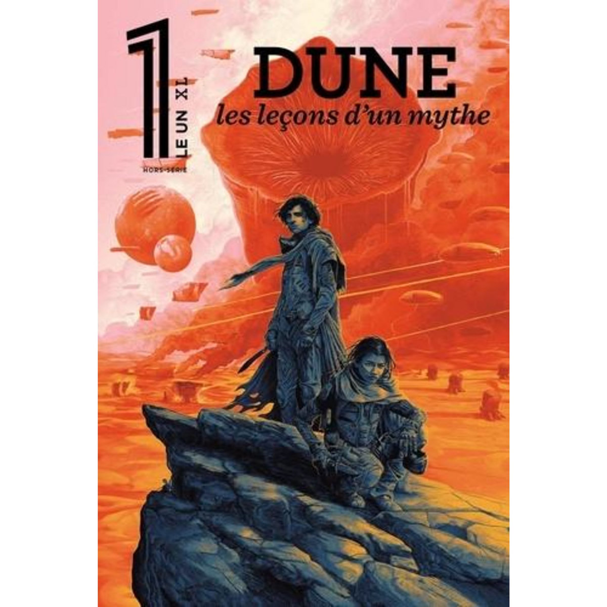 LE 1 XL : DUNE. LES LECONS D'UN MYTHE, Bisson Julien