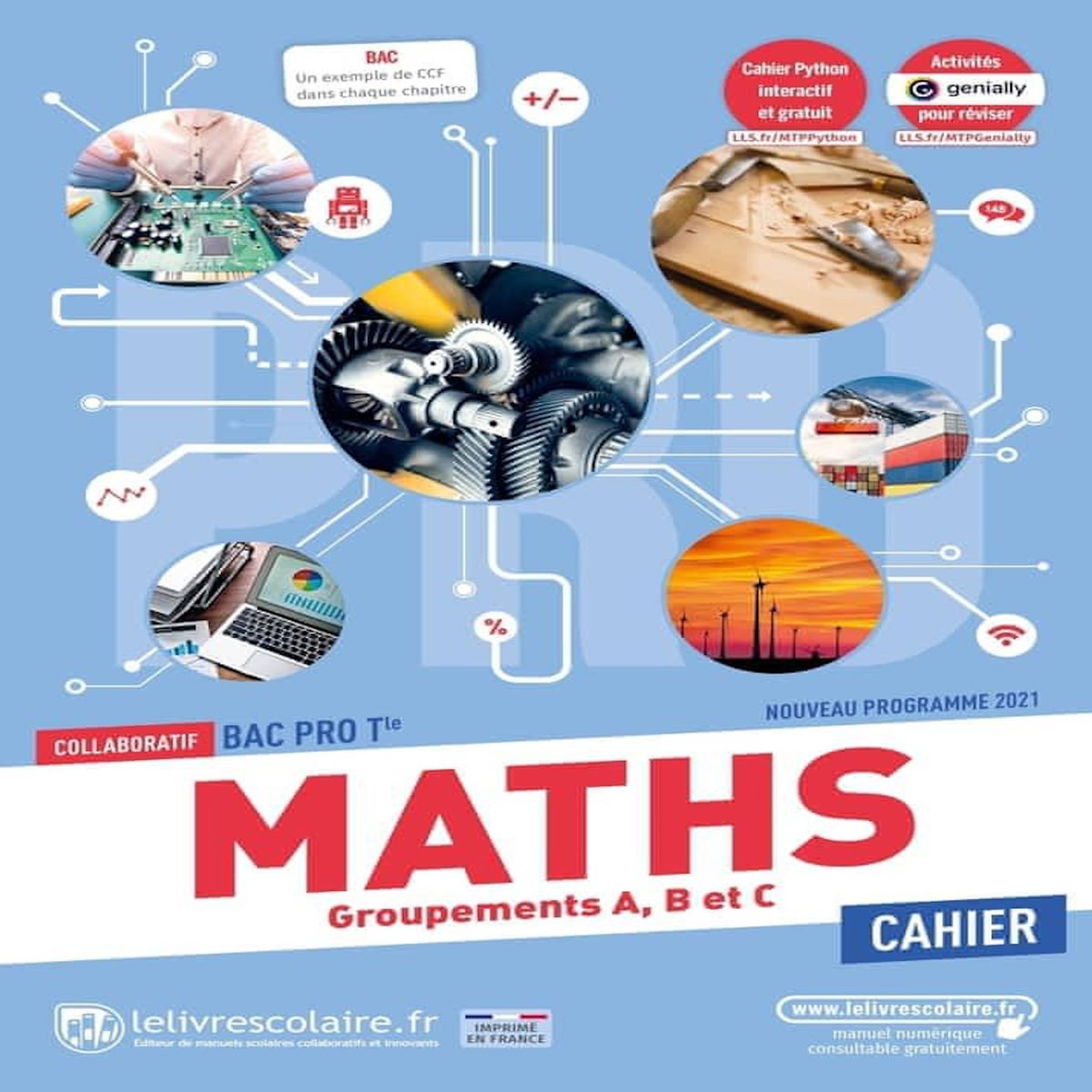 MATHS TLE BAC PRO. CAHIER D'ACTIVITES, EDITION 2021, Cros Quentin