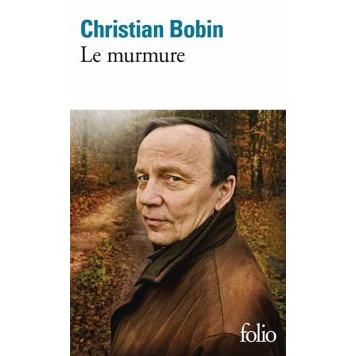 LE MURMURE, Bobin Christian