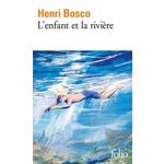 L'ENFANT ET LA RIVIERE, Bosco Henri