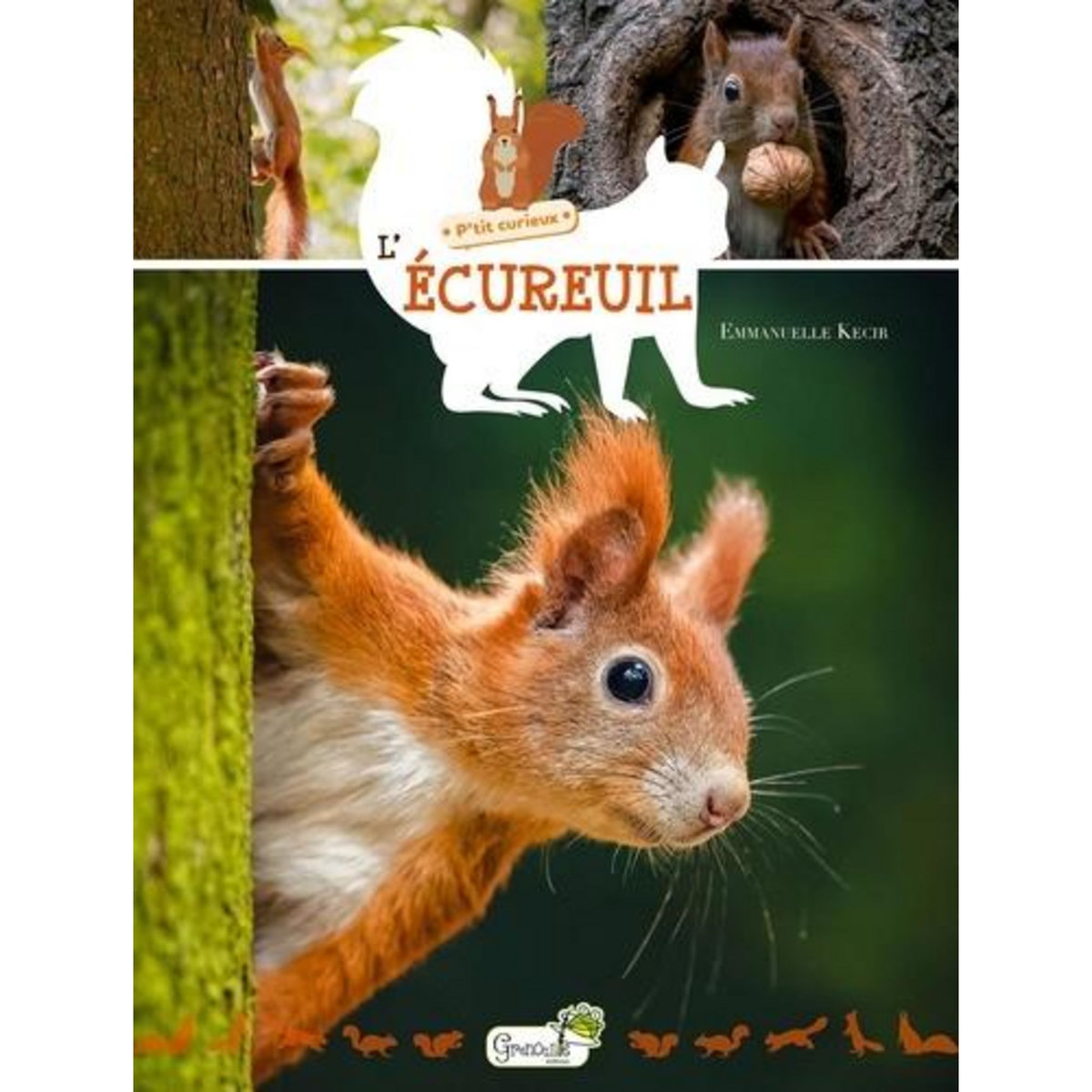 L'ECUREUIL, Kecir-Lepetit Emmanuelle