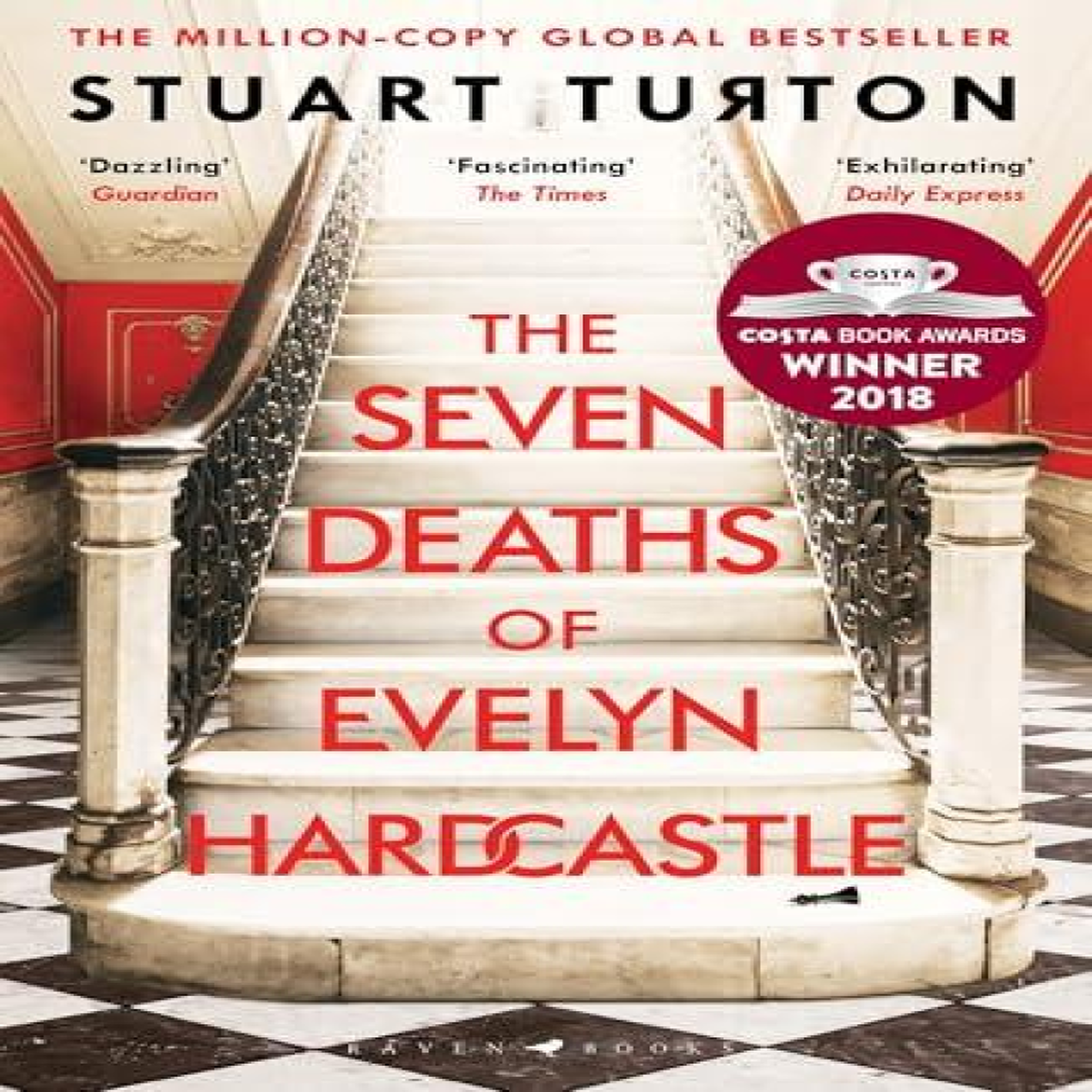 LIVRES The Seven Deaths of Evelyn Hardcastle : the million-copy global bestseller