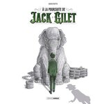 A LA POURSUITE DE JACK GILET, Ratte David