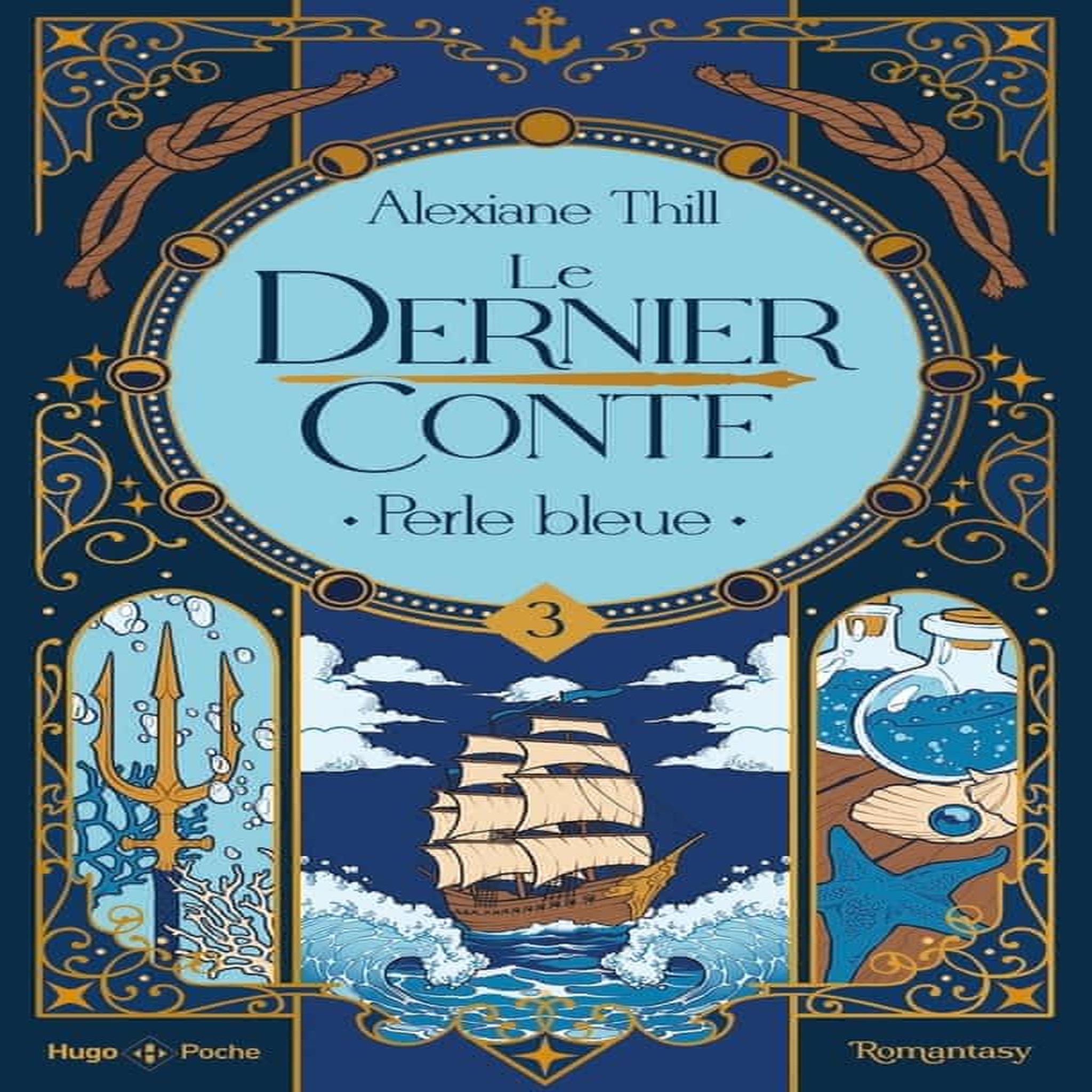 LE DERNIER CONTE TOME 3 : PERLE BLEUE, Thill Alexiane