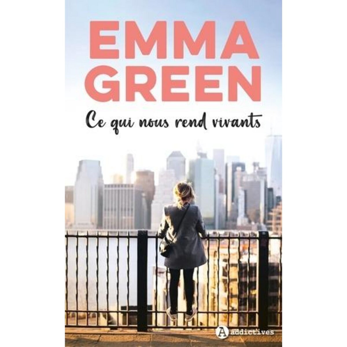 CE QUI NOUS REND VIVANTS, Green Emma