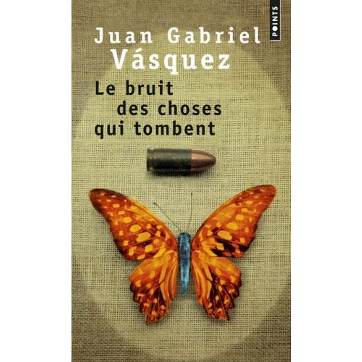LE BRUIT DES CHOSES QUI TOMBENT, Vásquez Juan Gabriel