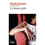LA FEMME GELEE, Ernaux Annie